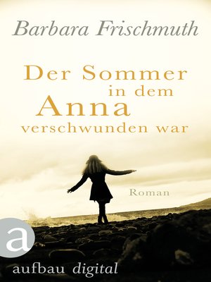 cover image of Der Sommer, in dem Anna verschwunden war